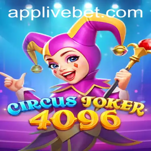 Exploring the Thrills of CircusJoker4096: The Game Revolutionizing Live Betting